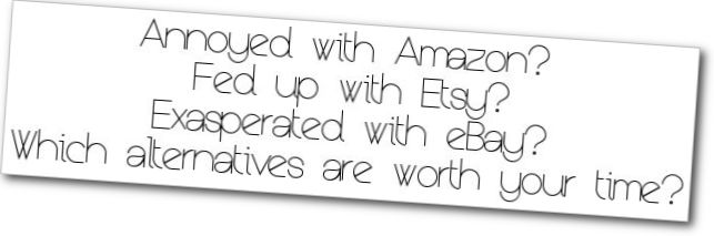 Marketplaces: Which Amazon, Etsy or eBay alternatives are worth your time?