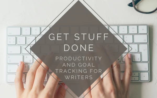 Getting Stuff Done (also, hi! I’m back!)